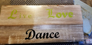 Live. Love. Dance wall plaque